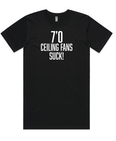 Height Tee - Ceiling Fans Slogan